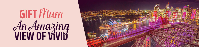 gift mum an amazing view of vivid - the view from the top of the sydney harbour bridge showing the city lit up at night for vivid sydney