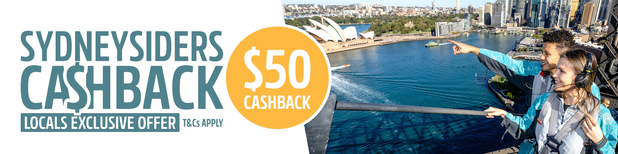 bridgeclimb's exclusive local cashback off for sydneysiders, climb and get up to $100 back
